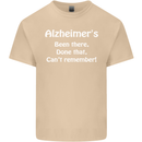 Alzheimers Been There Can't Remember Funny Mens Cotton T-Shirt Tee Top Sand