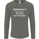 Alzheimers Been There Can't Remember Funny Mens Long Sleeve T-Shirt Charcoal