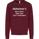 Alzheimers Been There Can't Remember Funny Mens Sweatshirt Jumper Maroon