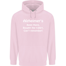 Alzheimers Been There Funny Slogan Childrens Kids Hoodie Light Pink