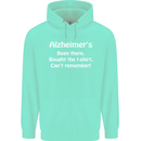 Alzheimers Been There Funny Slogan Childrens Kids Hoodie Peppermint