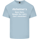 Alzheimers Been There Funny Slogan Kids T-Shirt Childrens Light Blue