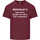 Alzheimers Been There Funny Slogan Mens Cotton T-Shirt Tee Top Maroon