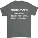 Alzheimers Been There Funny Slogan Mens T-Shirt Cotton Gildan Charcoal