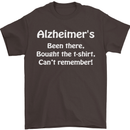 Alzheimers Been There Funny Slogan Mens T-Shirt Cotton Gildan Dark Chocolate