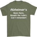 Alzheimers Been There Funny Slogan Mens T-Shirt Cotton Gildan Military Green