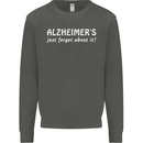 Alzheimers Just Forget About Funny Slogan Kids Sweatshirt Jumper Storm Grey