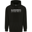 Alzheimers Just Forget About Funny Slogan Mens 80% Cotton Hoodie Black