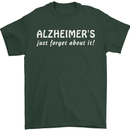 Alzheimers Just Forget About Funny Slogan Mens T-Shirt Cotton Gildan Forest Green