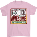 An Awesome Dad to Be New Daddy Baby Mens T-Shirt Cotton Gildan Light Pink