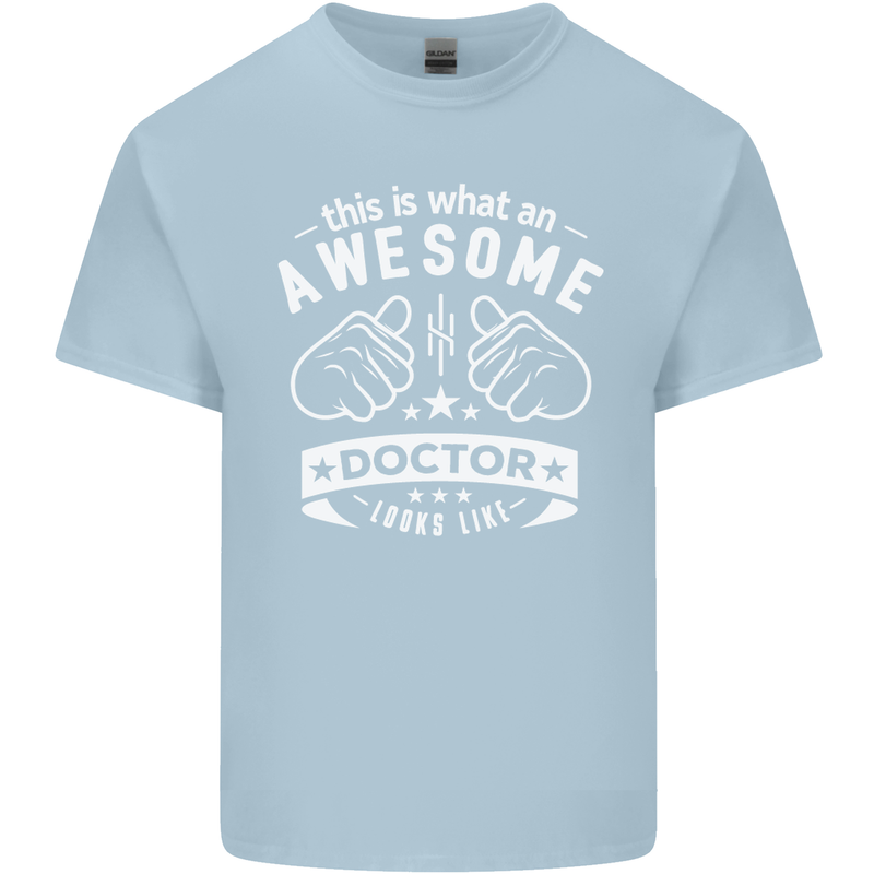 An Awesome Doctor Looks Like GP Funny Mens Cotton T-Shirt Tee Top Light Blue