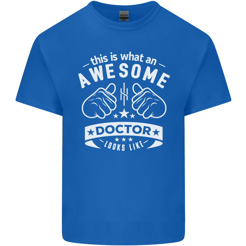 An Awesome Doctor Looks Like GP Funny Mens Cotton T-Shirt Tee Top Royal Blue
