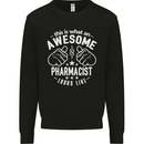 An Awesome Pharmacist Looks Like Mens Sweatshirt Jumper Black