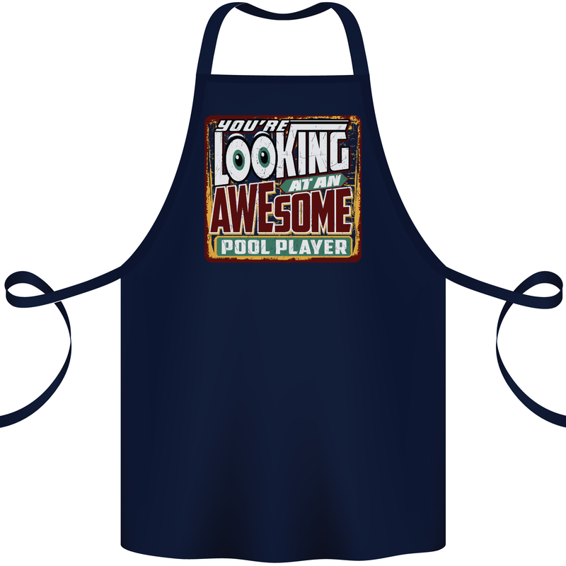An Awesome Pool Player Cotton Apron 100% Organic Navy Blue