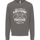 An Awesome Professor Looks Like Mens Sweatshirt Jumper Charcoal