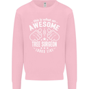 An Awesome Tree Surgeon Looks Like Mens Sweatshirt Jumper Light Pink