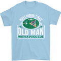 An Old Man With a Pool Cue Player Funny Mens T-Shirt Cotton Gildan Light Blue