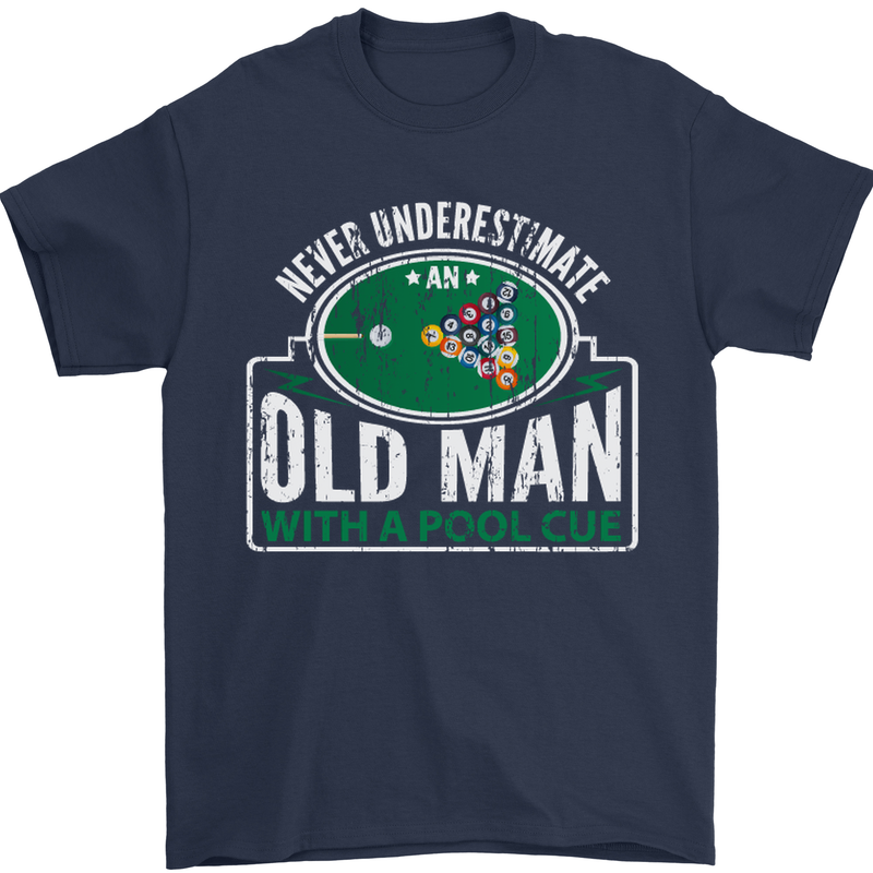 An Old Man With a Pool Cue Player Funny Mens T-Shirt Cotton Gildan Navy Blue