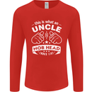 An Uncle Nob Head Looks Like Uncle's Day Mens Long Sleeve T-Shirt Red