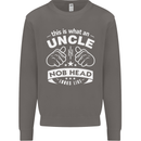 An Uncle Nob Head Looks Like Uncle's Day Mens Sweatshirt Jumper Charcoal