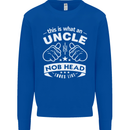 An Uncle Nob Head Looks Like Uncle's Day Mens Sweatshirt Jumper Royal Blue