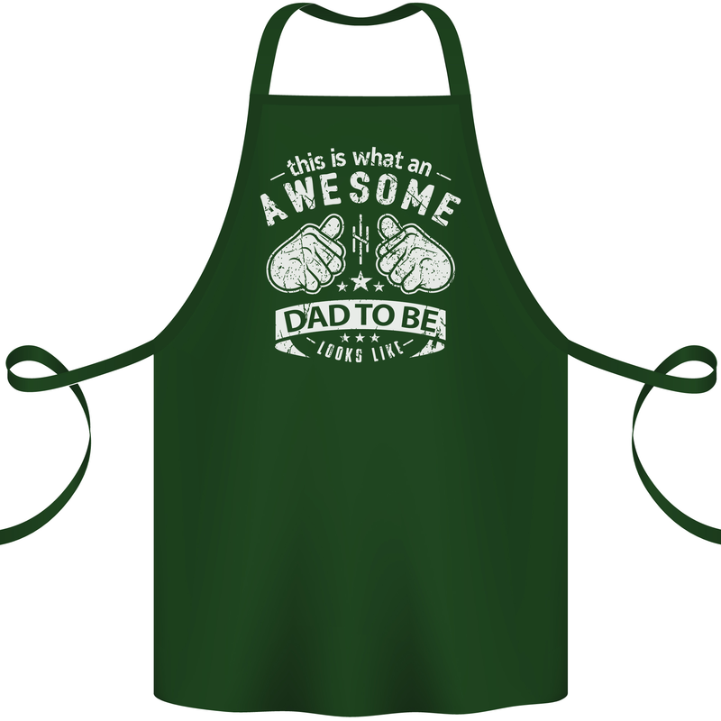 Awesome Dad to Be Looks New Dad Daddy Cotton Apron 100% Organic Forest Green