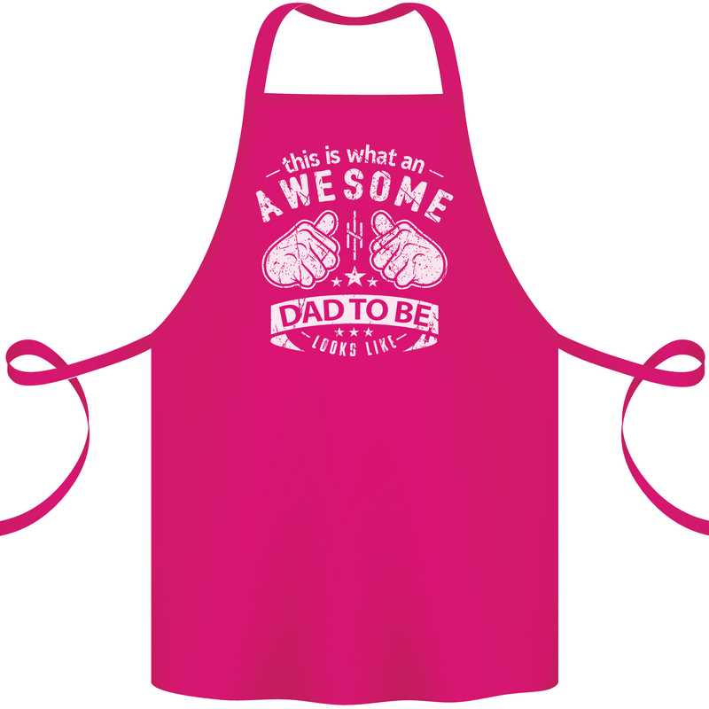 Awesome Dad to Be Looks New Dad Daddy Cotton Apron 100% Organic Pink