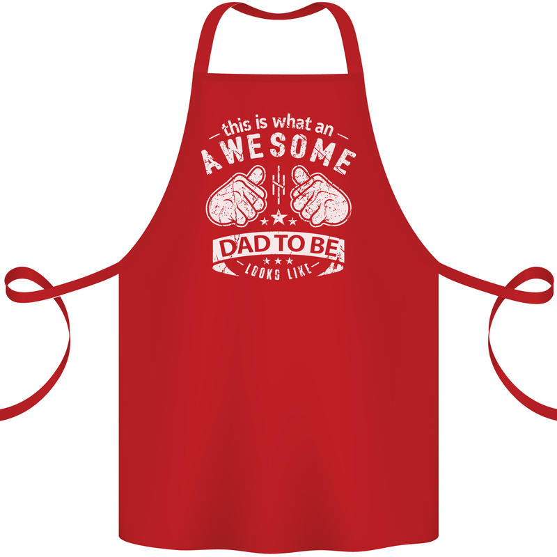 Awesome Dad to Be Looks New Dad Daddy Cotton Apron 100% Organic Red