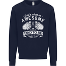 Awesome Dad to Be Looks New Dad Daddy Kids Sweatshirt Jumper Navy Blue