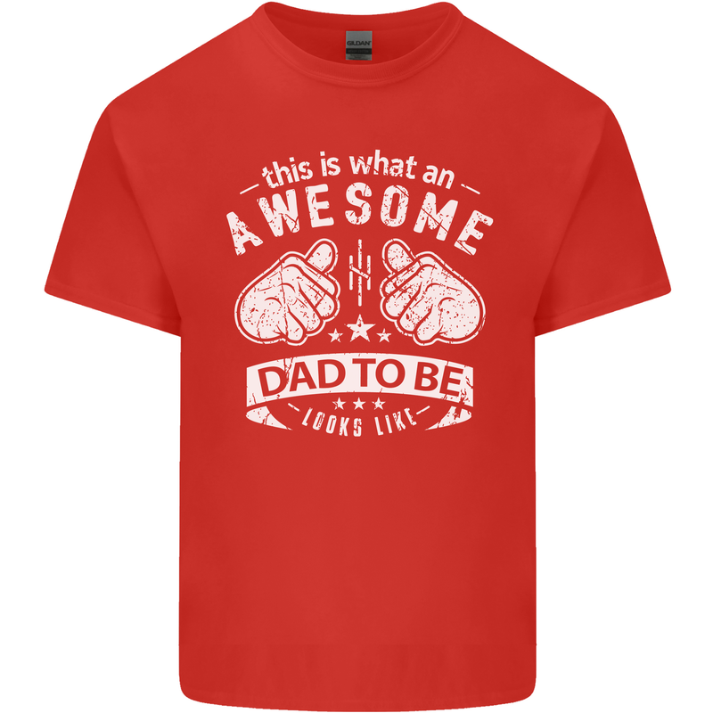 Awesome Dad to Be Looks New Dad Daddy Mens Cotton T-Shirt Tee Top Red