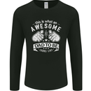 Awesome Dad to Be Looks New Dad Daddy Mens Long Sleeve T-Shirt Black
