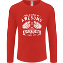 Awesome Dad to Be Looks New Dad Daddy Mens Long Sleeve T-Shirt Red