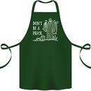 Be a Prick Funny Offensive Cactus Slogan Cotton Apron 100% Organic Forest Green