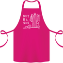 Be a Prick Funny Offensive Cactus Slogan Cotton Apron 100% Organic Pink