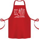 Be a Prick Funny Offensive Cactus Slogan Cotton Apron 100% Organic Red