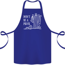Be a Prick Funny Offensive Cactus Slogan Cotton Apron 100% Organic Royal Blue