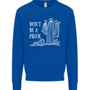 Be a Prick Funny Offensive Cactus Slogan Kids Sweatshirt Jumper Royal Blue