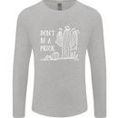 Be a Prick Funny Offensive Cactus Slogan Mens Long Sleeve T-Shirt Sports Grey