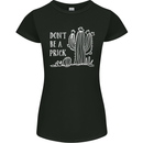 Be a Prick Funny Offensive Cactus Slogan Womens Petite Cut T-Shirt Black