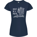 Be a Prick Funny Offensive Cactus Slogan Womens Petite Cut T-Shirt Navy Blue