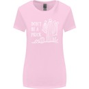 Be a Prick Funny Offensive Cactus Slogan Womens Wider Cut T-Shirt Light Pink