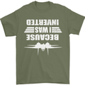 Because I Was Inverted Movie Mens T-Shirt Cotton Gildan Military Green
