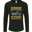 Being a Daddy Biker Motorcycle Motorbike Mens Long Sleeve T-Shirt Black