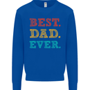 Best Dad Ever Fathers Day Gift Present Mens Sweatshirt Jumper Royal Blue