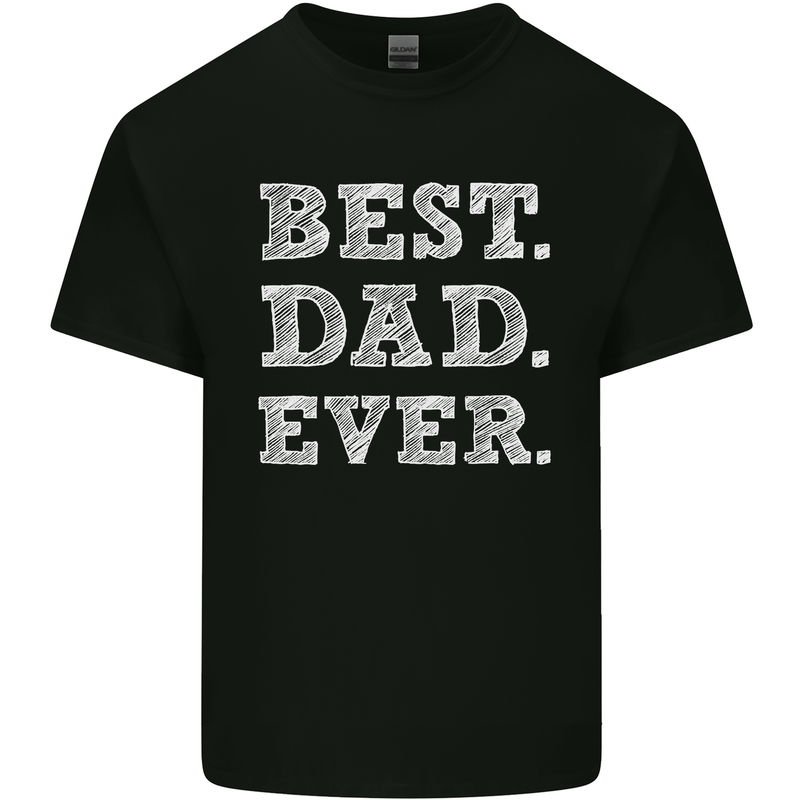Best Dad Ever Fathers Day Present Gift Mens Cotton T-Shirt Tee Top Black
