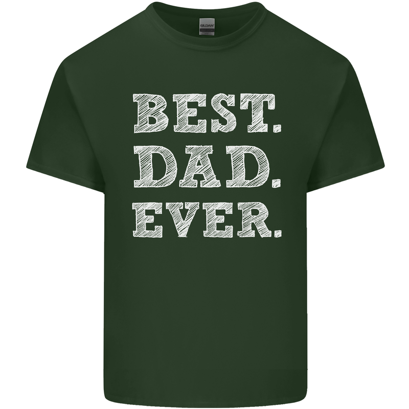 Best Dad Ever Fathers Day Present Gift Mens Cotton T-Shirt Tee Top Forest Green