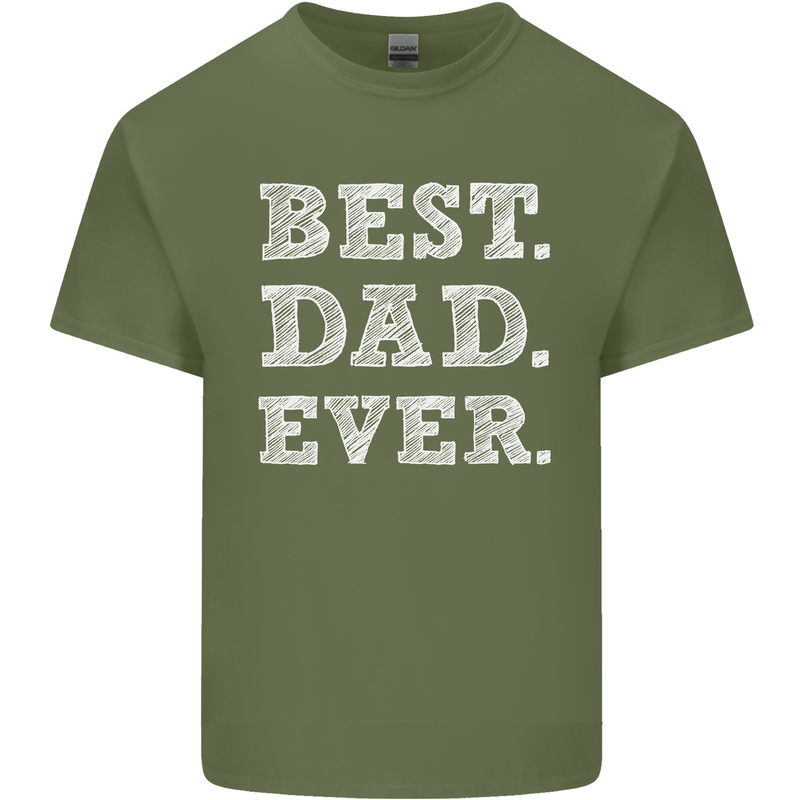 Best Dad Ever Fathers Day Present Gift Mens Cotton T-Shirt Tee Top Military Green