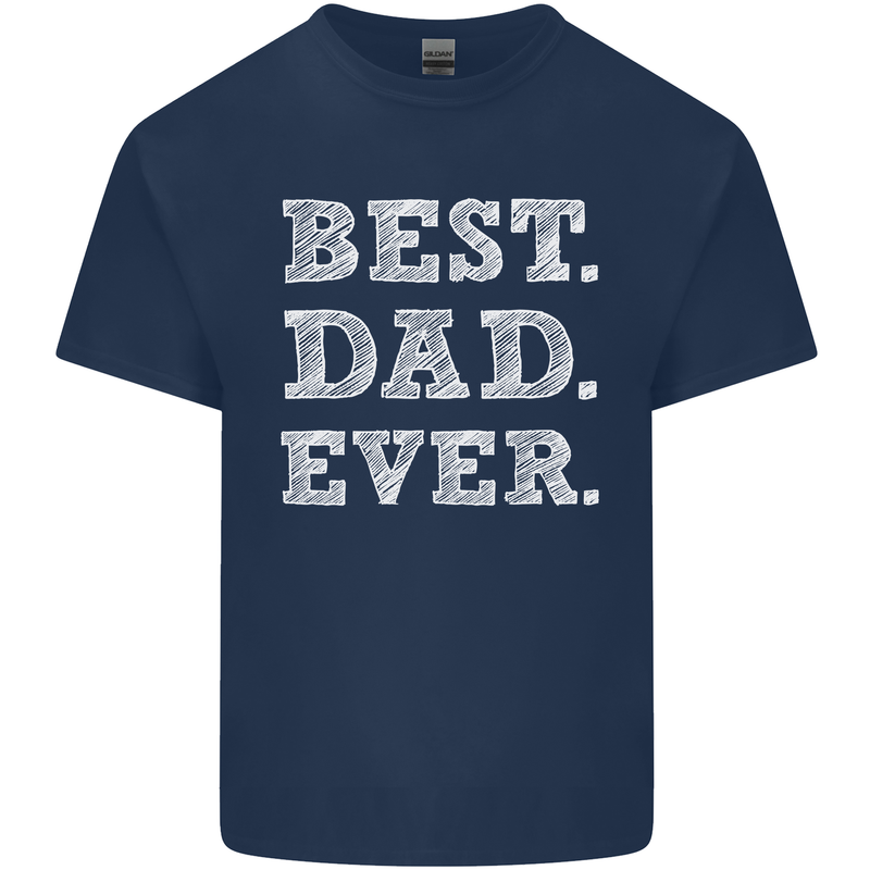Best Dad Ever Fathers Day Present Gift Mens Cotton T-Shirt Tee Top Navy Blue