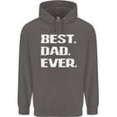Best Dad Ever Funny Father's Day Mens 80% Cotton Hoodie Charcoal