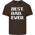 Best Dad Ever Funny Father's Day Mens Cotton T-Shirt Tee Top Dark Chocolate
